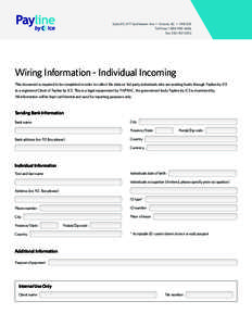 Suite 315, 877 Goldstream Ave • Victoria, BC • V9B 2X8 Toll-Free: [removed]Fax: [removed]Wiring Information - Individual Incoming This document is required to be completed in order to collect the data on 3r