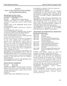 Florida Administrative Register  Section I Notice of Development of Proposed Rules and Negotiated Rulemaking DEPARTMENT OF EDUCATION