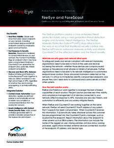 FireEye Fuel Technology Alliances  FireEye and ForeScout Continuous Monitoring and Mitigation of Sophisticated Enterprise Threats