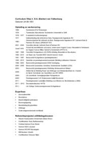 Curriculum Vitae ir. D.A. (Danker) van Valkenburg GeborenOpleiding en werkervaringGymnasium B te Wassenaar