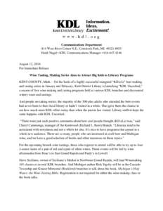 Communications Department 814 West River Center N.E., Comstock Park, MI[removed]Heidi Nagel • KDL Communications Manager • [removed]August 12, 2014 For Immediate Release