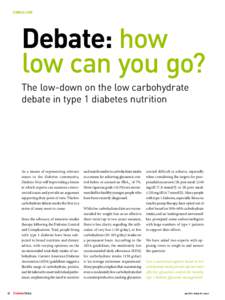 Clinical care  Debate: how low can you go? The low-down on the low carbohydrate debate in type 1 diabetes nutrition