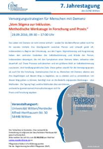 7. Jahrestagung des DZNE Witten Versorgungsstrategien für Menschen mit Demenz „Vom Stigma zur Inklusion. Methodische Werkzeuge in Forschung und Praxis.“