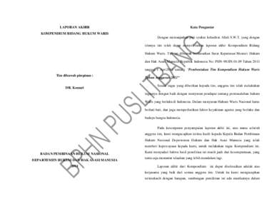 LAPORAN AKHIR  Kata Pengantar KOMPENDIUM BIDANG HUKUM WARIS Dengan memanjatkan puji syukur kehadirat Allah S.W.T. yang dengan