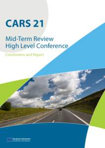 CARS 21 Mid-Term Review High Level Conference Conclusions and Report  European Commission