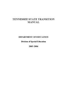 TENNESSEE STATE TRANSITION  MANUAL  DEPARTMENT OF EDUCATION  Division of Special Education 