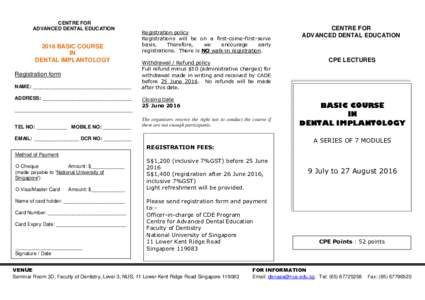 CENTRE FOR ADVANCED DENTAL EDUCATION 2016 BASIC COURSE IN DENTAL IMPLANTOLOGY