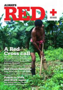 SUMMER 2012  Volume 4  A Red Cross call  After a separation lasting almost