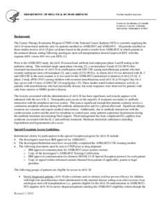 Background: The Cancer Therapy Evaluation Program (CTEP) of the National Cancer Institute (NCI) is currently supplying the ch14.18 monoclonal antibody only for patients enrolled on ANBL0032 and ANBL0931. All patients enr