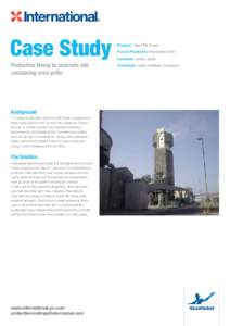 Case Study Protective lining to concrete silo containing urea prills Background 11 metres in diameter, QAFCO’s Prill Tower is designed to