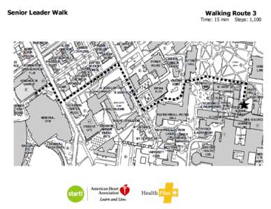 Senior Leader Walk  Walking Route 3 Time: 15 min  Steps: 1,100