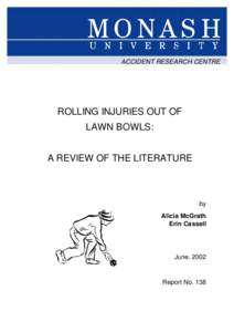 ACCIDENT RESEARCH CENTRE  ROLLING INJURIES OUT OF LAWN BOWLS: A REVIEW OF THE LITERATURE