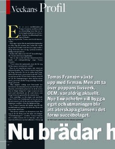 Veckans Profil  VECKANS AFFÄRER | NR 19 | 3 MAJ 2004