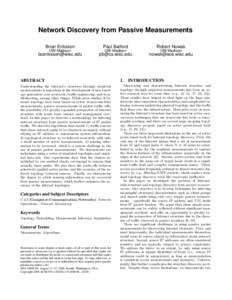 Network Discovery from Passive Measurements Brian Eriksson Paul Barford  Robert Nowak