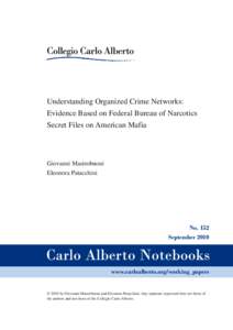 Understanding Organized Crime Networks: Evidence Based on Federal Bureau of Narcotics Secret Files on American Mafia