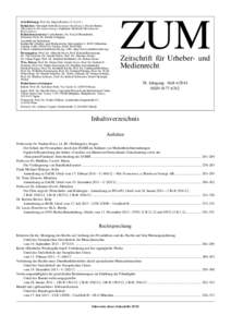 Schriftleitung: Prof. Dr. Jürgen Becker (V.i.S.d.P.) Redaktion: Christoph Seibold (leitender Redakteur), Nicole Bentin (Redakteurin Rechtsprechung), Stephanie Niederalt (Redakteurin Rezensionen) Redaktionsassistenz: Car