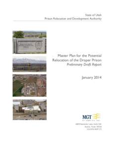 State of Utah Prison Relocation and Development Authority Master Plan for the Potential Relocation of the Draper Prison Preliminary Draft Report