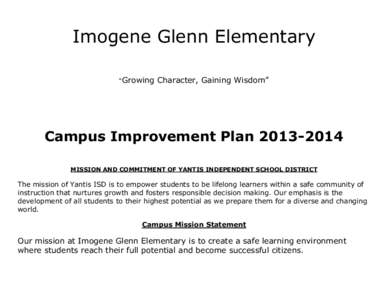 Imogene Glenn Elementary “Growing Character, Gaining Wisdom”  Campus Improvement Plan[removed]