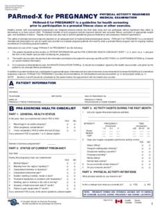 Physical Activity Readiness Medical Examination for PregnancyACTIVITY READINESS PARmed-X for PREGNANCY PHYSICAL