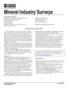 Mineral Industry Surveys For information, contact: Christopher A. Tuck, Silicon Commodity Specialist National Minerals Information Center U.S. Geological Survey 989 National Center