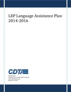 LEP Language Assistance Plan[removed]October 2013 Capital District Transportation Authority 110 Watervliet Avenue