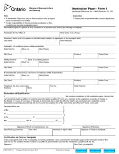 Nomination Paper - Form 1  Ministry of Municipal Affairs and Housing  Municipal Elections Act, 1996 (Sections 33, 35)