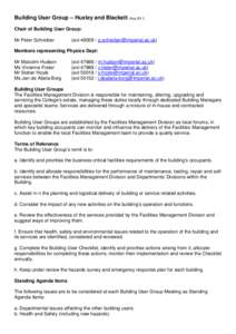 Building User Group – Huxley and Blackett (Aug[removed]Chair of Building User Group: Mr Peter Schreiber (ext[removed]removed])