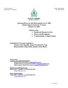 United States / Burlington – South Burlington metropolitan area / Health / Vermont / American Recovery and Reinvestment Act / Medicaid / Federal Medical Assistance Percentages / Health care in the United States / Health insurance coverage in the United States / Federal assistance in the United States / Healthcare reform in the United States / Presidency of Barack Obama