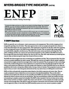 Myers-Briggs Type Indicator (MBTI®)  ENFP (Extroversion, Intuition, Feeling, Perceiving)  ISTJ
