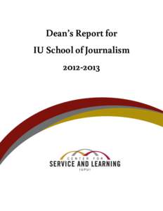 Dean’s Report for IU School of Journalism[removed]|Page Center for Service and Learning