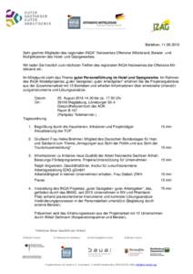 Barleben, Sehr geehrte Mitglieder des regionalen INQA* Netzwerkes Offensive Mittelstand, Berater und Multiplikatoren des Hotel- und Gastgewerbes. Wir laden Sie herzlich zum nächsten Treffen des regionalen INQ