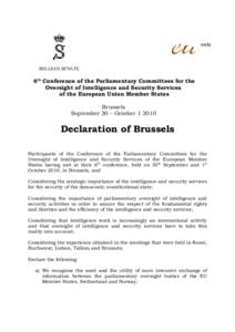 BELGIAN SENATE  6th Conference of the Parliamentary Committees for the Oversight of Intelligence and Security Services of the European Union Member States Brussels