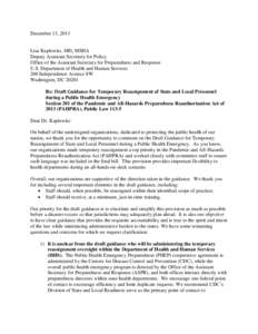December 13, 2013  Lisa Kaplowitz, MD, MSHA Deputy Assistant Secretary for Policy Office of the Assistant Secretary for Preparedness and Response U.S. Department of Health and Human Services