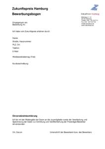 Zukunftspreis Hamburg Bewerbungsbogen MittelwegHamburg Telefon:  Fax: 