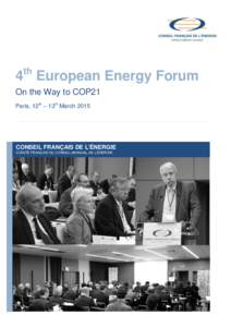 th  4 European Energy Forum On the Way to COP21 Paris, 12th – 13th March 2015