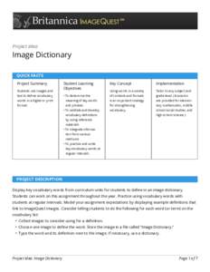 Project Idea:  Image Dictionary Quick Facts Project Summary Students use images and