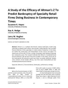 A Study of the Efficacy of Altman’s Z To Predict Bankruptcy of Specialty Retail Firms Doing Business in Contemporary Times Suzanne K. Hayes University of Nebraska at Kearney