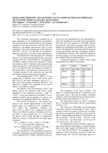 124 RAMAN-SPECTROSCOPY AND AB-INITIO CALCULATIONS OF THE OXYCOMPLEXES OF TUNGSTEN FROM NA2WO4-HCL-H2O SYSTEM M.F.Vigasina*, A.Yu.Ermilov**, R.Yu.Orlov*, A.N.Yakushevich** MSU by.Ì.V.Lomonosov, Geological Faculty MSU by.