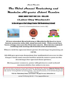 Almost Time for:  The Third Annual Rowlesburg and Manheim All-years School Reunion SUNDAY, AUGUST THIRTY FIRST, 2014 – 1PM to 5PM
