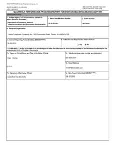 RECIPIENT NAME:Toledo Telephone Company, Inc. OMB CONTROL NUMBER: [removed]EXPIRATION DATE: [removed]AWARD NUMBER: 53-43-B10595 DATE: [removed]