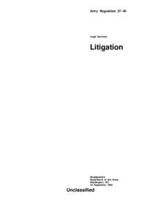 Army Regulation 27–40  Legal Services Litigation