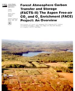 Forest Atmosphere Carbon Transfer and Storage (FACTS-II). The Aspen Free-air CO2 and O3 Enrichment (FACE) Project: An Overview