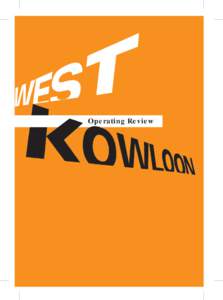 Operating Review 18 The Board The Board, the governing and executive body of the Authority, was established on 23 October 2008 when the Chief Executive announced