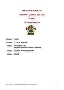 SHIRE OF BROOKTON ORDINARY COUNCIL MEETING AGENDA 18th September[removed]pm