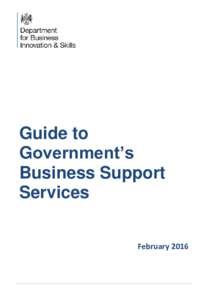 Guide to Government’s Business Support Services February 2016