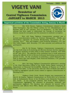 Volume – XXII - XXIV  VIGEYE VANI Newsletter of Central Vigilance Commission JANUARY to MARCH 2013