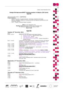 Gdynia, 02nd DecemberDesign EntrepreneurSHIP Training session in Gdynia (III Cycle) Agenda Gdynia Innovation Centre – Lead Partner Project Partners: