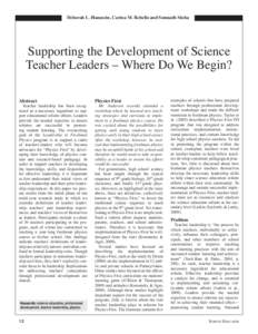 Deborah L. Hanuscin, Carina M. Rebello and Somnath Sinha  Supporting the Development of Science Teacher Leaders – Where Do We Begin? Abstract