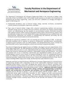 Faculty Positions in the Department of Mechanical and Aerospace Engineering The Department of Mechanical and Aerospace Engineering (MAE) at the University at Buffalo, State University of New York (SUNY) seeks to fill mul