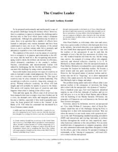 The Creative Leader Lt Comdr Anthony Kendall through morning parades in the harsh sun of Texas, hiked through the dusk of midwestern maneuvers, faced the sullen resentful eyes of the two generations of young soldiers who